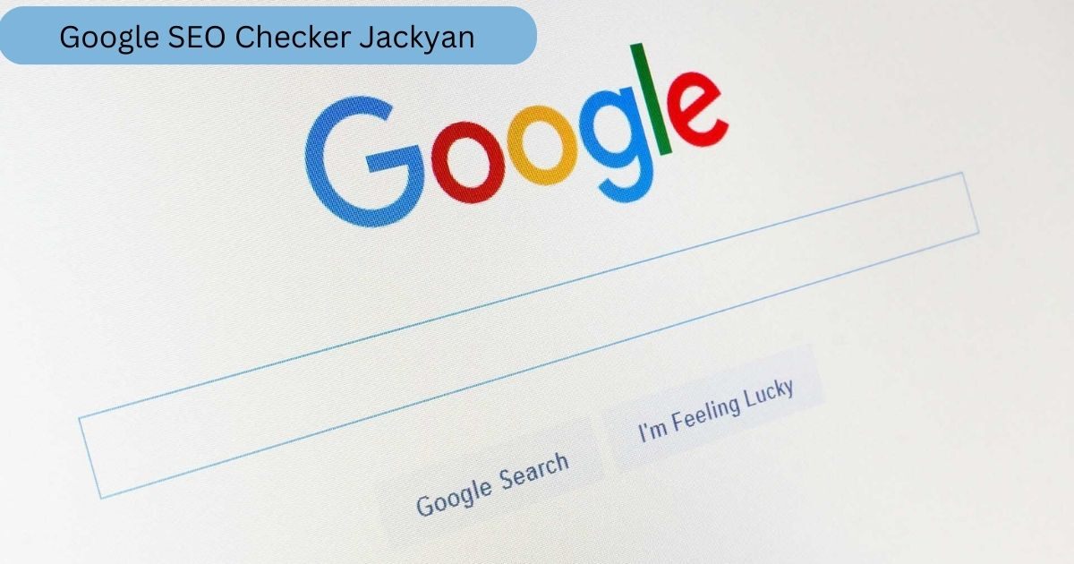 Google SEO Checker Jackyan